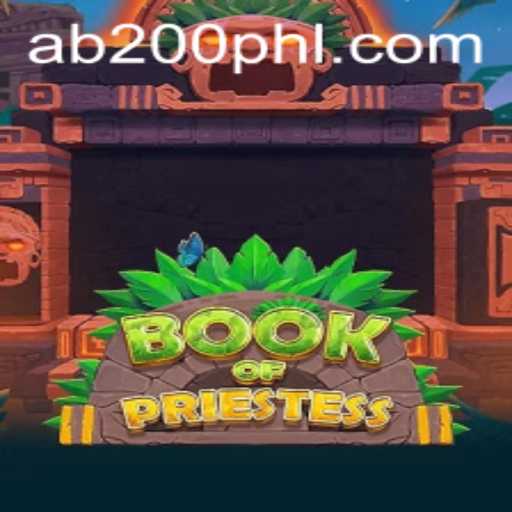 Discover the Fascinating World of BookOfPriestess at AB200 Casino