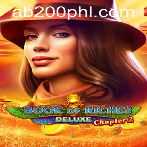 Discover the Thrills of BookofRichesDeluxeChapter2 at AB200 Casino