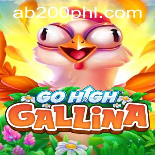 Discover the Exciting World of GoHighGallina at AB200 Casino