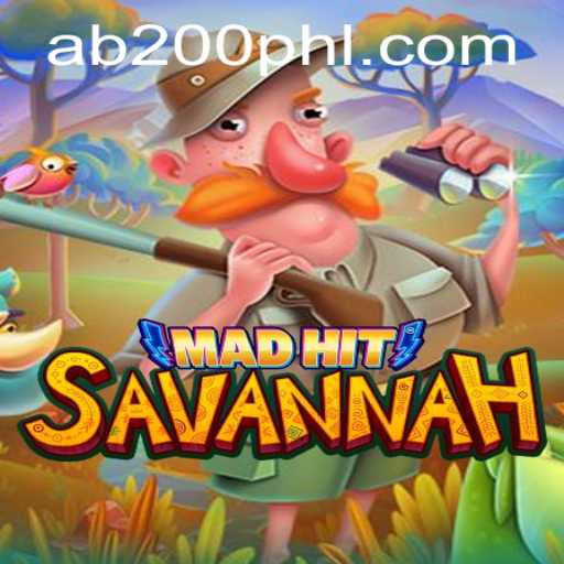 MadHitSavannah: Exploring the Thrilling New Game with AB200 Casino