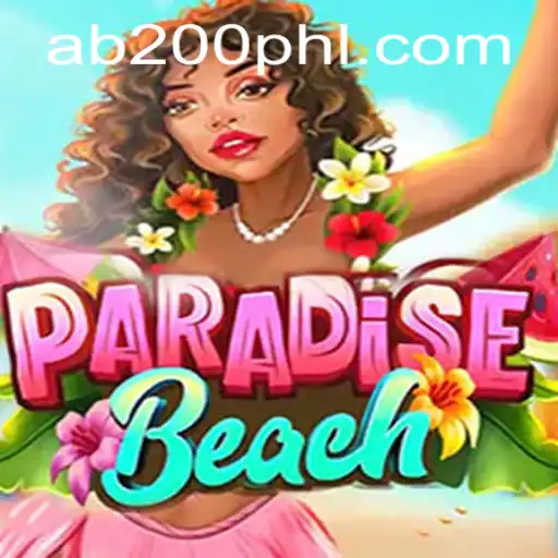 Discover the Thrilling World of ParadiseBeach Game at AB200 Casino